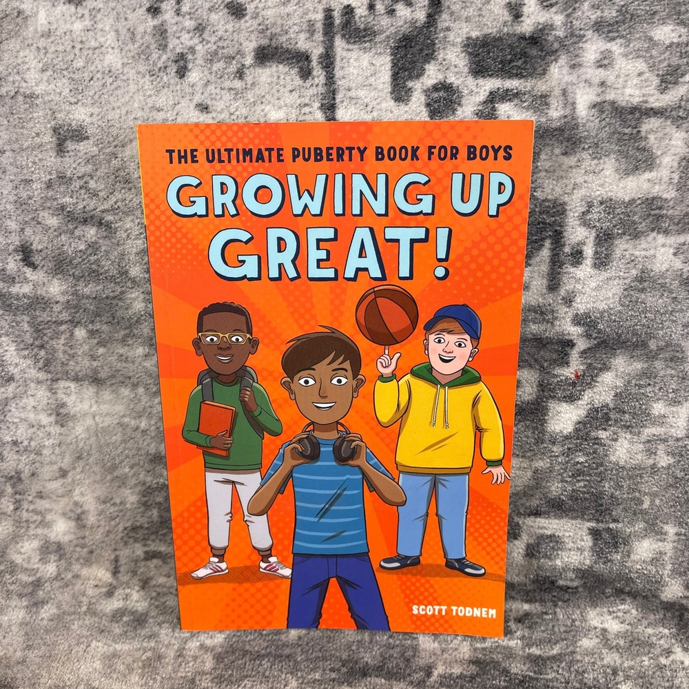 Growing Up Great Ultimate Puberty Book for Boys Scott Todnem Guide Paperback